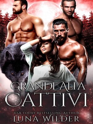 cover image of Grandi Alfa Cattivi